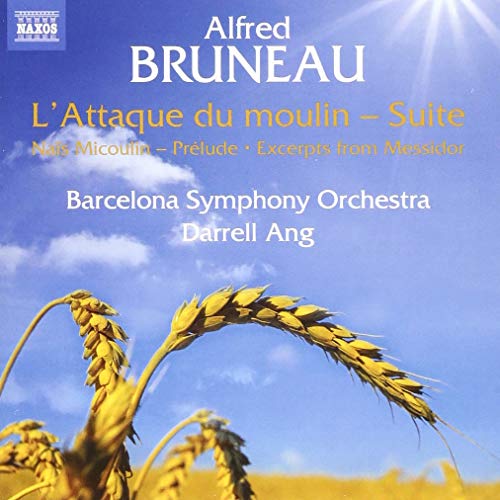 Bruneau, Alfred (1857-1934) - L'attaque Du Moulin Suite, Etc: Darrell Ang / Barcelona So Catalonia National O - Import CD
