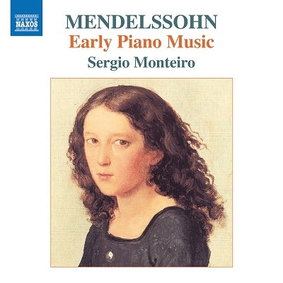 Sergio Monteiro - Mendelssohn: Early Piano Works - Import CD