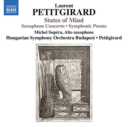 Petitgirard, Laurent (1950-) - States Of Mind: Petitgirard / Hungarian So Supera(Sax) - Import CD
