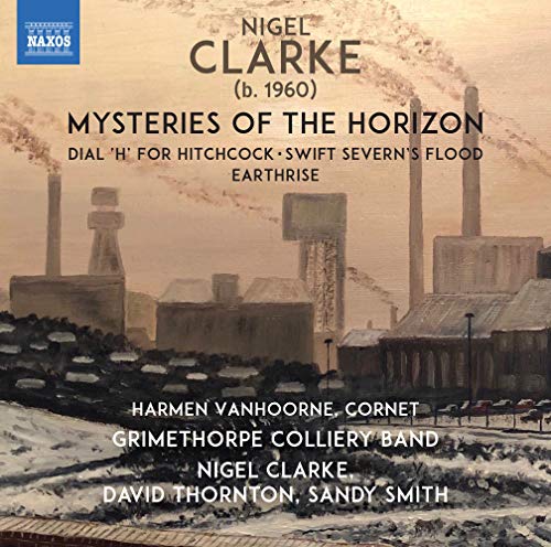 Clarke(1960-) - Mysteries Of The Horizon: Grimethorpe Colliery Band Vanhoorne(Cornet) - Import CD