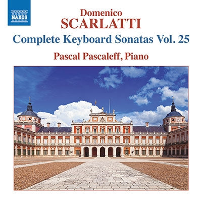 Pascal Pascalev - Scarlatti, Domenico (1685-1757) Complete Keyboard Sonatas Vol.25: Pascaleff(P) - Import CD