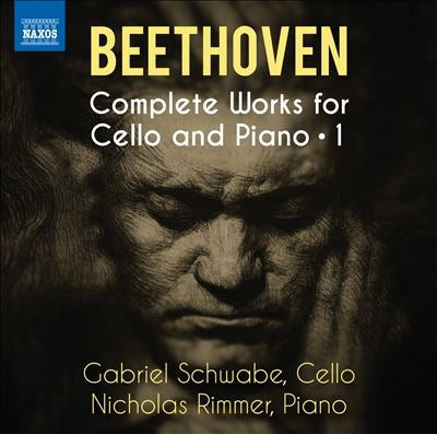 Gabriel Schwabe、Nicholas Rimmer - Beethoven (1770-1827)Complete Works for Cello & Piano Vol.1 - Import CD