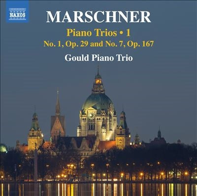 Marschner (1795-1861) - Piano Trios Vol.1: Gould Piano Trio - Import CD
