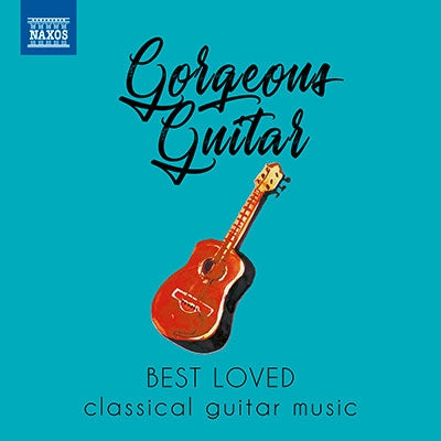Various Artists - Gorgeous Guitar-Best Loved Classical Guitar Music - Import CD