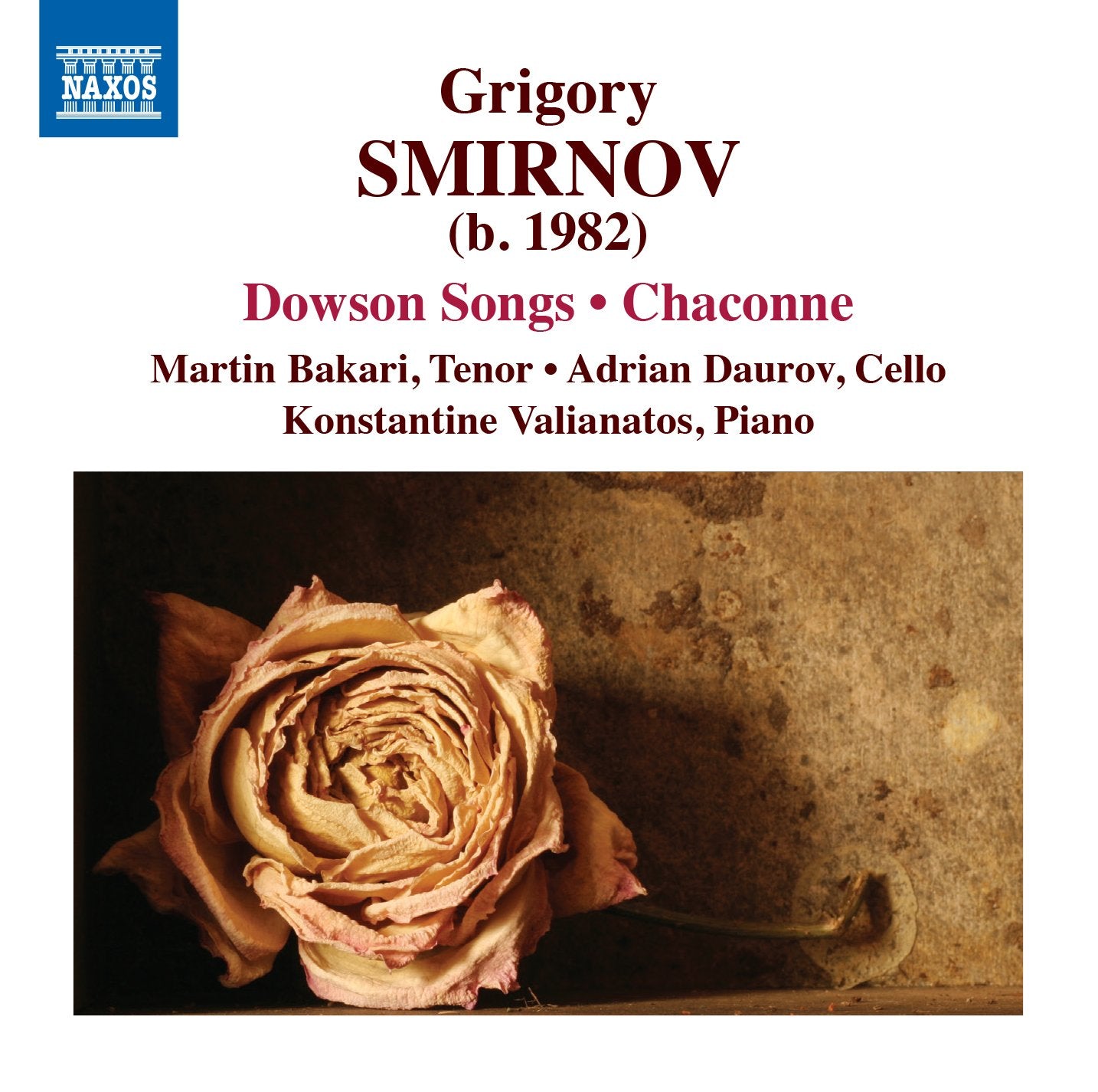 Martin Baker, Adrian Daurov, Constantine Valianatos - Grigory Smirnov: Dawson Song Collection / Chaconne - Import CD