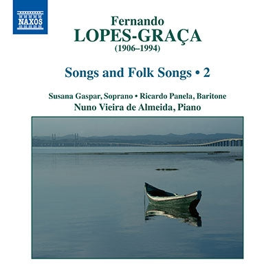 Susana Gaspar, Ricardo Panera, Nuno Vieira de Almeida - Lopes-Graca (1906-1994) Songs & Folk Songs Vol.2 : S.Gaspar(S)Panela(Br)Vieira De Almeida(P) - Import CD
