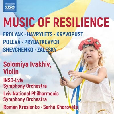 Solomiya Ivakhiv - Music of Resilience - Music for Violin and Orchestra - Import CD
