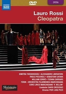 Rossi, Lauro (1810-1885) - Cleopatra : Pizzi, Crescenzi / Marchigiana Philharmonic, Theodossiou, Liberatore, Pecchioli, etc (2008 Stereo) - Import DVD