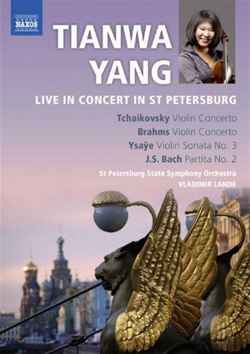Brahms (1833-1897) - Brahms Violin Concerto, Tchaikovsky Violin Concerto, Ysaye, J.S.Bach : Tianwa Yang(Vn)Lande / St.Petersburg State SO - Import DVD