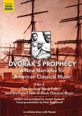 Various Artists - Dvorak'S Prophecy 3-The Souls Of Black Folk & The Vexed Fate Of Black Classical Music - Import DVD