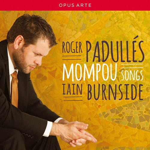 Roger Padulles - Mompou: Monpou: Song Collection "CD" - Import CD