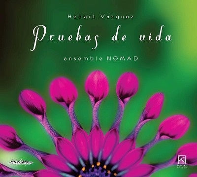Sato Norio, Ensemble Nomad - Vazquez, Hebert (1963-) Pruebas De Vida : Norio Sato / Ensemble Nomad - Import CD