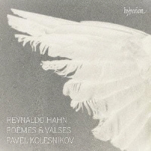 Pavel Kolesnikov - Hahn: Poemes & Valses - Import CD