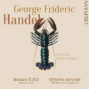 Bojan Cicic, Steven Devine - Handel (1685-1759) Comp.violin Sonatas - Import CD