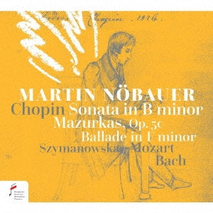 Martin Nobauer - The 2nd International Chopin Competition on Period Instruments - Import CD