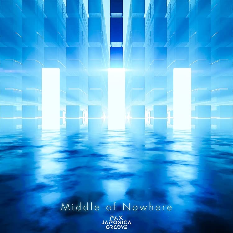 PAX JAPONICA GROOVE - Middle of Nowhere - Japan CD