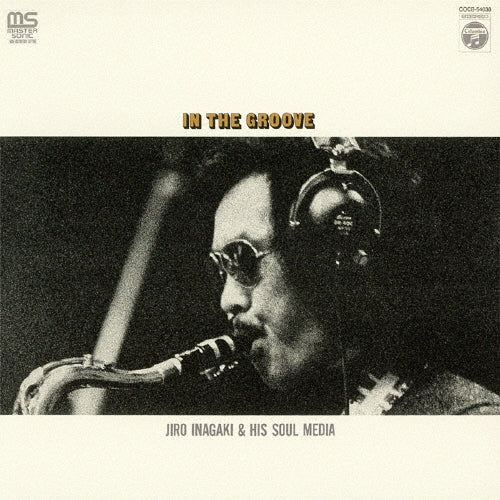 Jiro Inagaki & His Soul Media - In The Groove - Japan CD