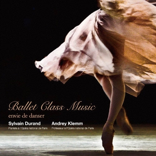 Sylvain Durand - Ballet Class Music Envie De Danser - Japan CD