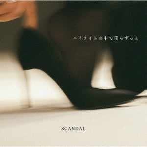 Scandal - Highlight No Naka De Bokura Zutto - Japan CD+Blu-ray Disc