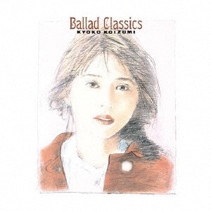 Kyoko Koizumi - Ballad Classics - Japan CD Digipak