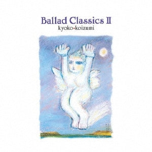 Kyoko Koizumi - Ballad Classics Ii - Japan CD Digipak