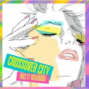 Various Artists - Crossover City -Misty Morning- - Japan CD