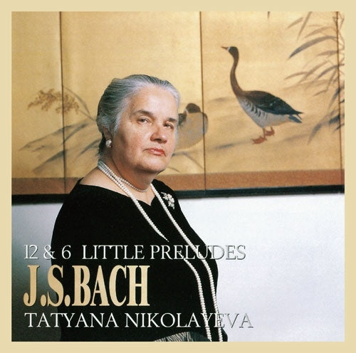 Tatiana Nikolaieva - J.S.Bach: 12 & 6 Little Preludes - Japan SACD Hybrid Limited Edition