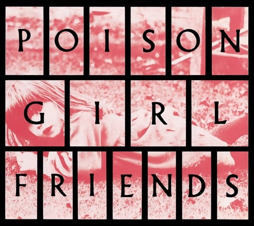 Poison Girl Friend - POiSON GiRLFRiENDS - Japan CD Limited Edition