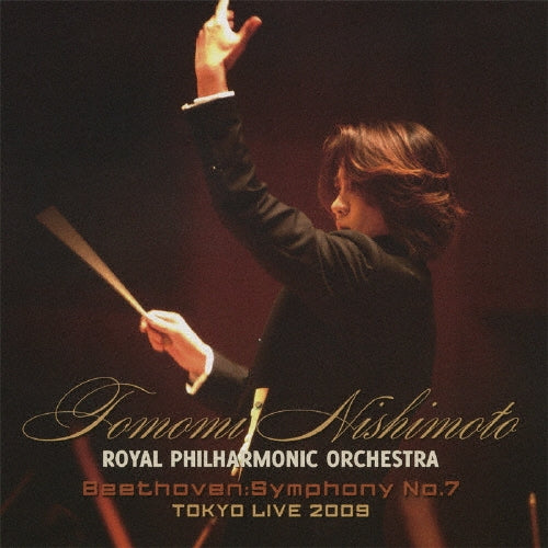 Nishimoto Tomomi - Tomomi Nishimoto & Royal Philharmonic Orchestra Tokyo Live 2009 Beethoven: Symph - Japan CD