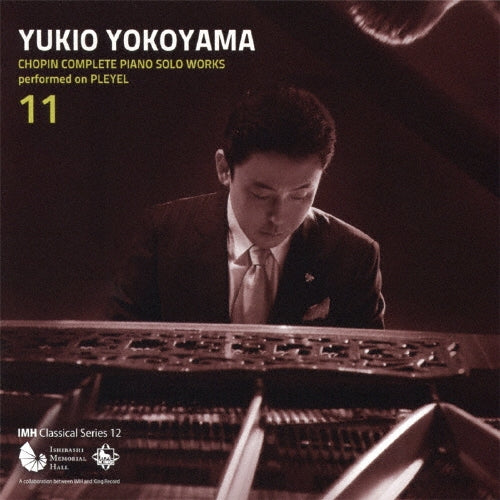 Yukio Yokoyama - Chopin: Complete Piano Solo Works Performed on Pleyel 11 - Japan CD