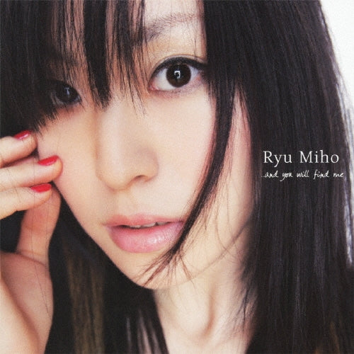 Ryu Miho - ...and you will find me - Japan CD