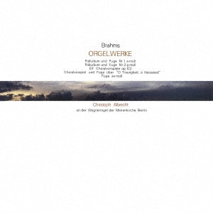 Christoph Albrecht - Brahms: Orgelwerke - Japan CD Limited Edition