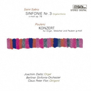 Claus Peter (conductor) / Flor Berlin Symphony Orchestra, Joachim Dalitz (organ) - Saint-Saens: Sinfonie Nr.3 c-moll op.78 / Poulenc: Konzert fur Orgel, Streicher und Pauken g-moll - Japan CD Limited Edition