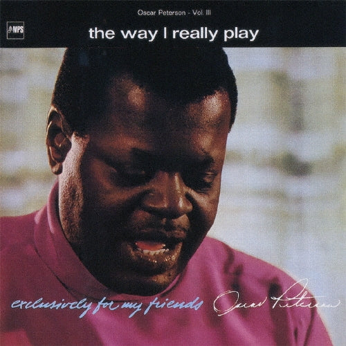 Oscar Peterson - The Way I Really Play - Japan SHM-CD