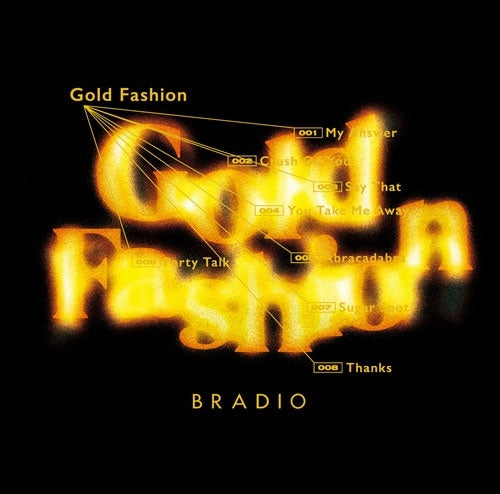 Bradio - Gold Fashion - Japan CD