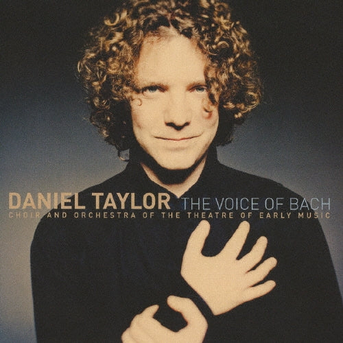 Daniel Taylor (countertenor, conductor) - The Voice Of Bach - Japan CD