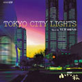 Yuji Ono - NHK Chiisana Tabi Special Tokyo City Lights - Japan CD
