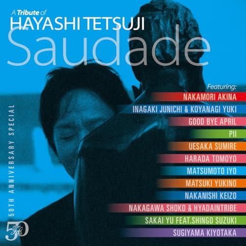 Various Artists - 50th Anniversary Special A Tribute of Hayashi Tetsuji - Saudade - Japan CD