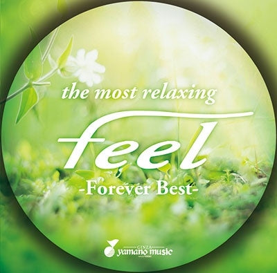 Various Artists - the most relaxing feel -Forever Best - Japan 2 CD