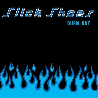 Slick Shoes - Burn Out - Japan CD