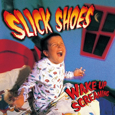 Slick Shoes - Wake Up Screaming - Japan CD