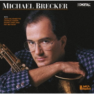 Michael Brecker - Michael Brecker - Japan SHM-CD