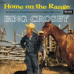 Bing Crosby - Home On The Range - Japan UHQCD