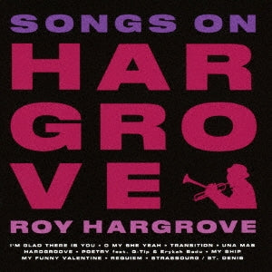 Roy Hargrove - Songs On Hargrove - Japan CD