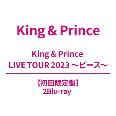 King & Prince - King & Prince Live Tour 2023 - Peace - - Japan 2 Blu-ray Disc Limited Edition