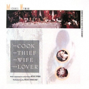 Michael Nyman - The Cook.The Thief.His Wife And Her Lover: Music From The Motion Picture - Japan CD Limited Edition