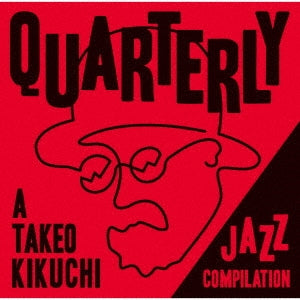 Various Artists- Quarterly: A Takeo Kikuchi Jazz Compilation - Japan CD