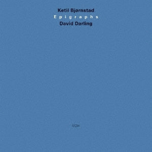 Ketil Bjornstad / David Darling - Epigraphs - Japan SHM-CD