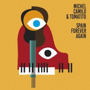 Michel Camilo 、 Tomatito - Spain Forever Again - Japan SHM-CD