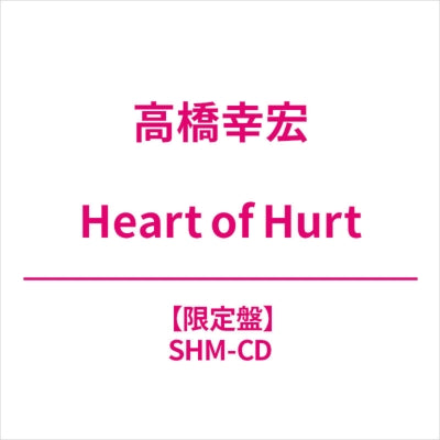 Takahashi Yukihiro - Heart Of Hurt - Japan Mini LP SHM-CD Limited Edition